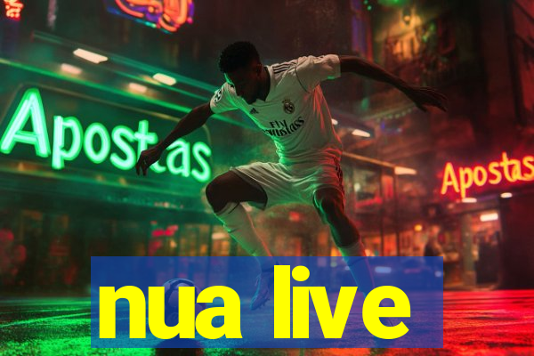 nua live